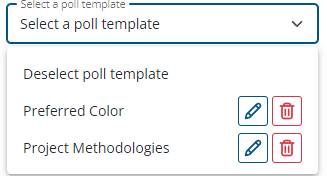 Select a saved poll